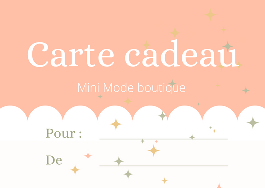 Carte cadeaux Mini Mode boutique

